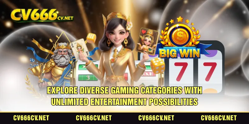 Explore diverse gaming categories with unlimited entertainment possibilities