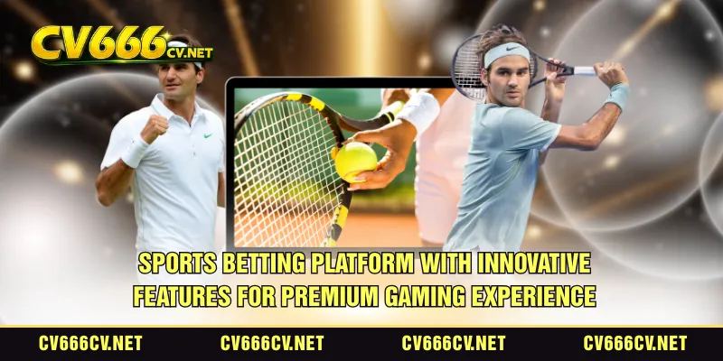 Sports betting platform with innovative features for premium gaming